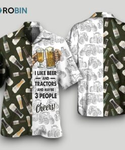 Beer Hawaiian Shirts I Like Beer And Trators And Maybe 3 People Hawaiian Shirt Beer Hawaiian Shirts I Like Beer And Trators And Maybe 3 People Hawaiian Shirt