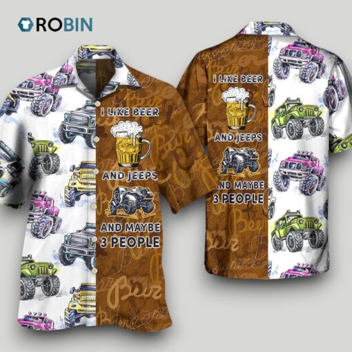 Beer I Like Beer And Jeep Car Hawaiian Shirt Men Women Gift For Beer Day Party