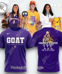 Candace Parker X Los Angeles Sparks 3 Time WNBA Champions Thank You For The Moment 3D Printed Shirt (Hoodie, Shirt, Sweatshirt)