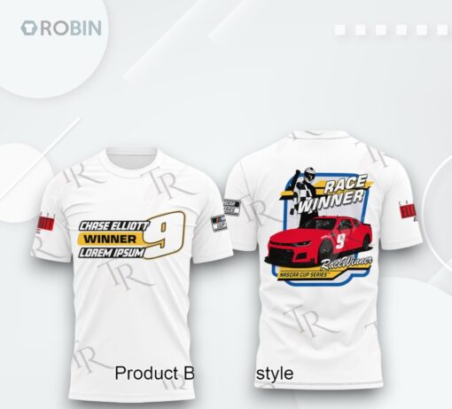 Chase Elliott Race Winner Nascar Cup Series 3D Printed Shirt (Hoodie, Shirt, Sweatshirt)   White