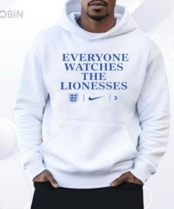 Everyone Watches The Lionesses Shirt