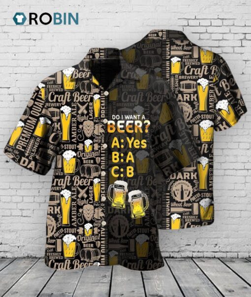 Funny Beer Hawaiian Shirt Short Sleeve Do I Want A Beer Hawaii Aloha Shirt Men Women