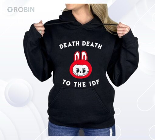 Labubu Death Death To The Idf Shirt