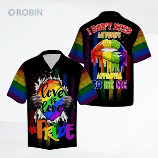 LGBT Pride 3D Shirt, I Don’t Need Anyone’s Approval To Be Me Hawaiian Shirt