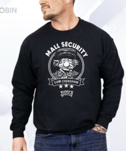 Mall Security Today’s Special Sam Crenshaw Shirt Mall Security Today’s Special Sam Crenshaw Shirt