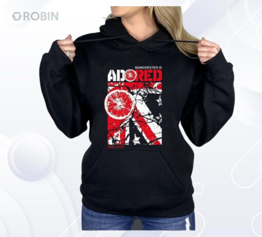Manchester Is Adored One Love Shirt