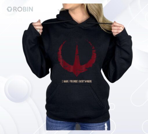 Star Wars Andor I Have Friends Everywhere Quote Shirt