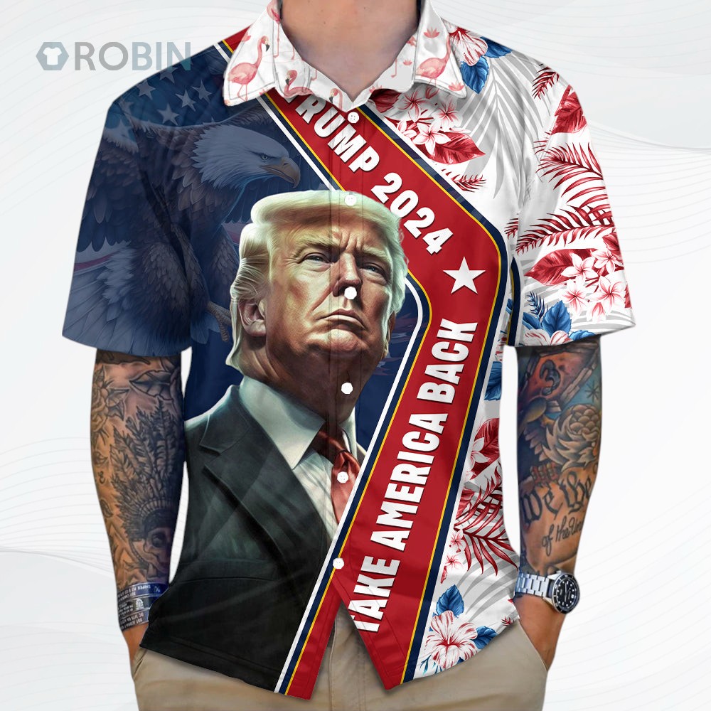 Trump 2024 Take America Back Hawaii Shirt   Trump 2024 Come Back Hawaii Shirt Trump 2024 Take America Back Hawaii Shirt   Trump 2024 Come Back Hawaii Shirt