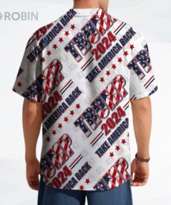 Trump 2024 Take America Back Hawaii Shirt   Trump Come Back Hawaii Shirt Trump 2024 Take America Back Hawaii Shirt   Trump Come Back Hawaii Shirt