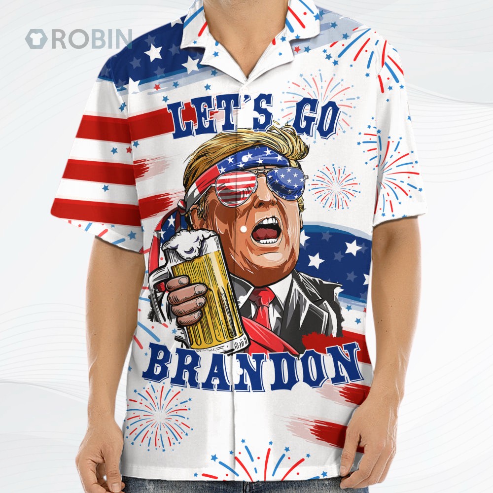 Trump Make America Great Again Trump Independence Day Hawaii Shirt   Let’s Go Brandon Hawaii Shirt Trump Make America Great Again Trump Independence Day Hawaii Shirt   Let’s Go Brandon Hawaii Shirt