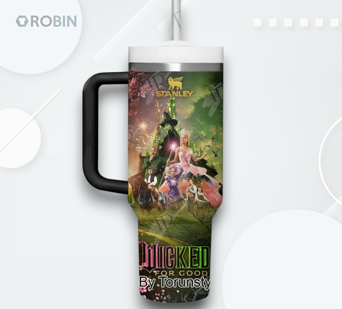 Wicked For Good You Will Be Changed Custom Name Limited Edition 40oz Tumbler Wicked For Good You Will Be Changed Custom Name Limited Edition 40oz Tumbler