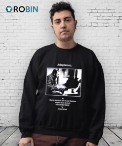 Adaptation The Orchid Thief Shirt
