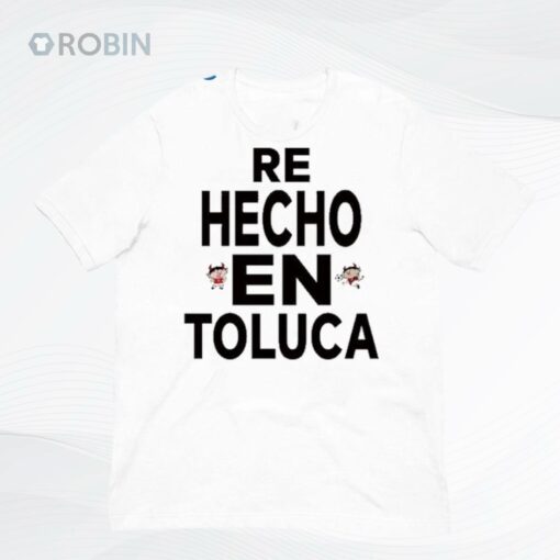 Alexis Vega Wearing Re Hecho En Toluca Shirt