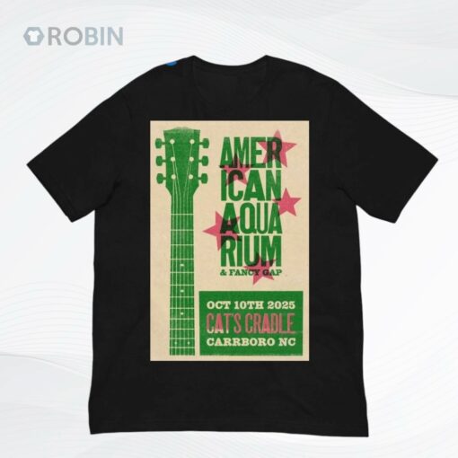 American Aquarium Carrboro, NC Cat’s Cradle Oct 10, 2025 Poster Shirt