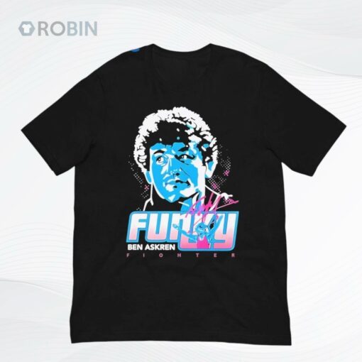 Ben Askren Funky Fighter Shirt