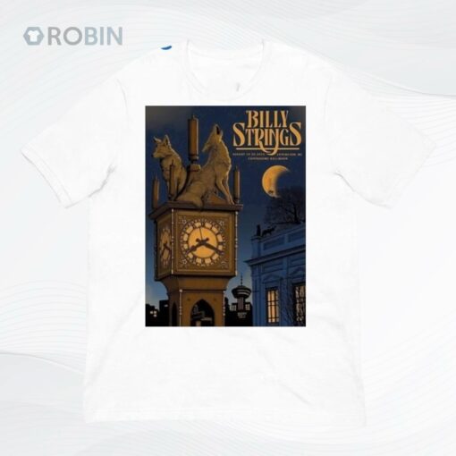 Billy Strings In Vancouver BC On Aug 19 2025 Shirt
