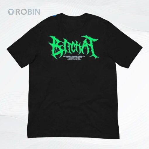 Bitchat Permissionlesstech Shirt