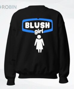 Blush Girl Shirt Blush Girl Shirt