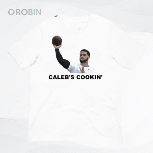 Caleb Williams Caleb’s Cookin’ Meme Shirt