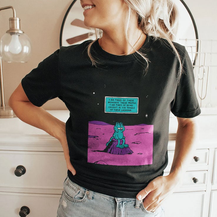 Garfield I Am Tired Of These Mondays Shirt Garfield I Am Tired Of These Mondays Shirt