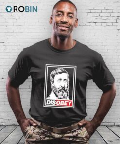 Henry David Throeau Disobey Shirt