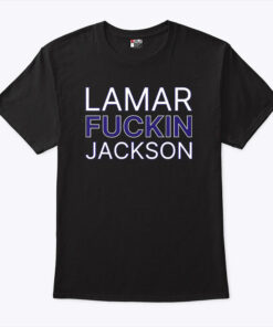 Lamar Fuckin Jackson Shirt
