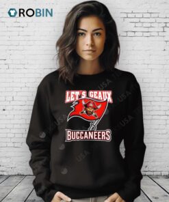 Let’s Geaux Buccaneers Shirt Let’s Geaux Buccaneers Shirt