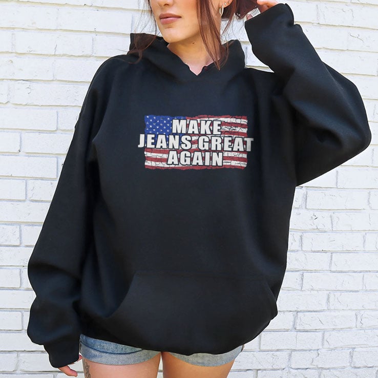 Make Jeans Great Again Shirt Make Jeans Great Again Shirt