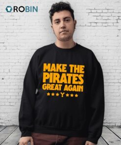 Make The Pirates Great Again Shirt