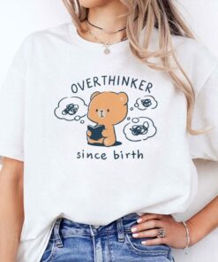 Mocha Bear Overthinker Since Birth Shirt Mocha Bear Overthinker Since Birth Shirt