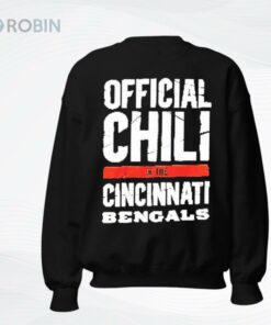 Official Chili Of The Cincinnati Bengals Giveaway 2025 Shirt Official Chili Of The Cincinnati Bengals Giveaway 2025 Shirt