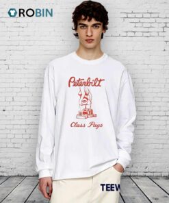 Peterbilt Class Pays Shirt