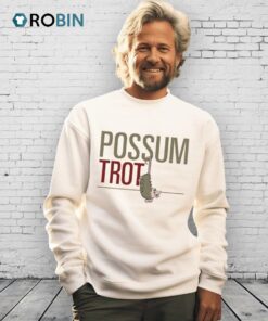 Possum Trot Shirt Possum Trot Shirt