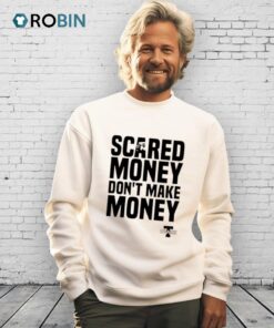 Scared Money Don’t Make Money Aaron Rodgers Shirt