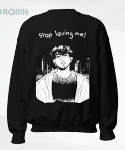 Stop Loving Me Manga Shirt