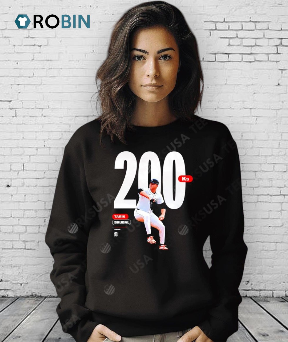 Tarik Skubal 200 Ks Shirt Tarik Skubal 200 Ks Shirt