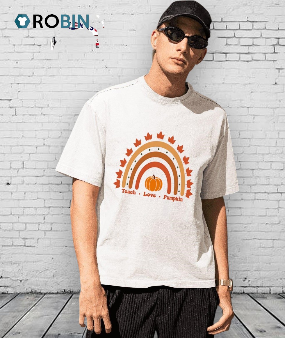 Teach Love Pumpkin Shirt Teach Love Pumpkin Shirt