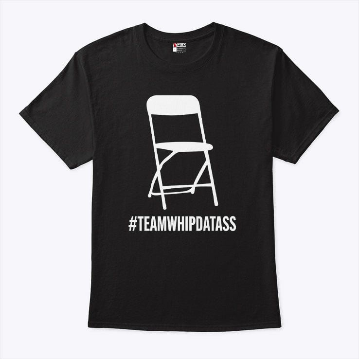 Team Whip Dat Ass Shirt Team Whip Dat Ass Shirt