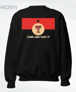 Texas Tech Red Raiders Come And Take It Shirt Texas Tech Red Raiders Come And Take It Shirt