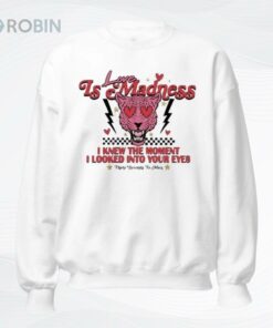 Thirty Seconds To Mars Love Is Madness Lyric I Knew The Moment I Looked Into Your Eyes Shirt
