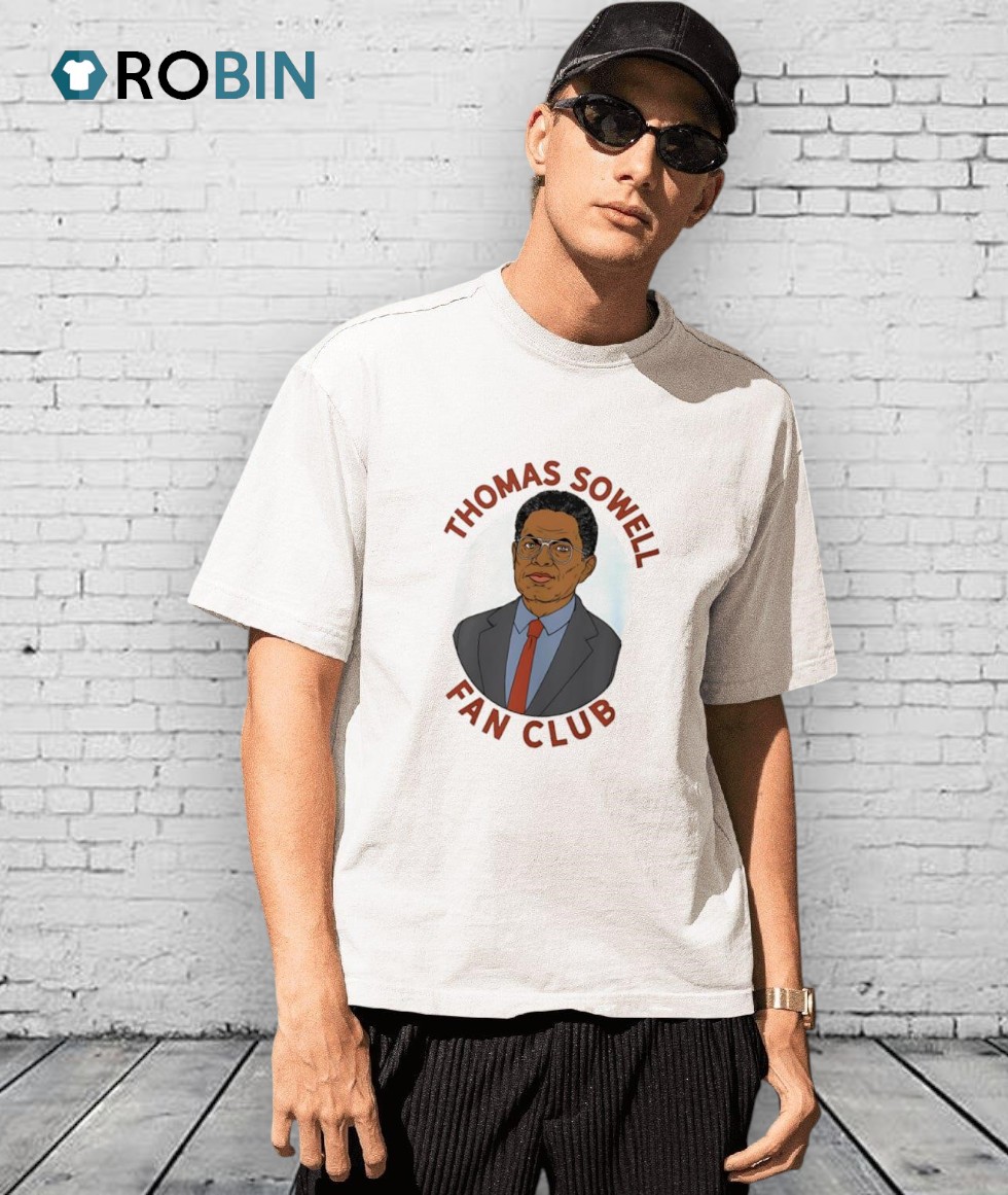 Thomas Sowell Fan Club Shirt Thomas Sowell Fan Club Shirt