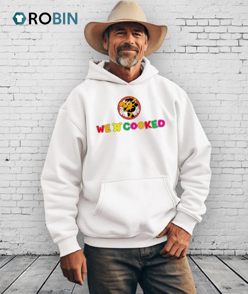We R Cooked Shirt We R Cooked Shirt