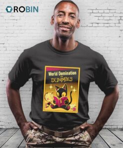World Domination For Dummies Shirt