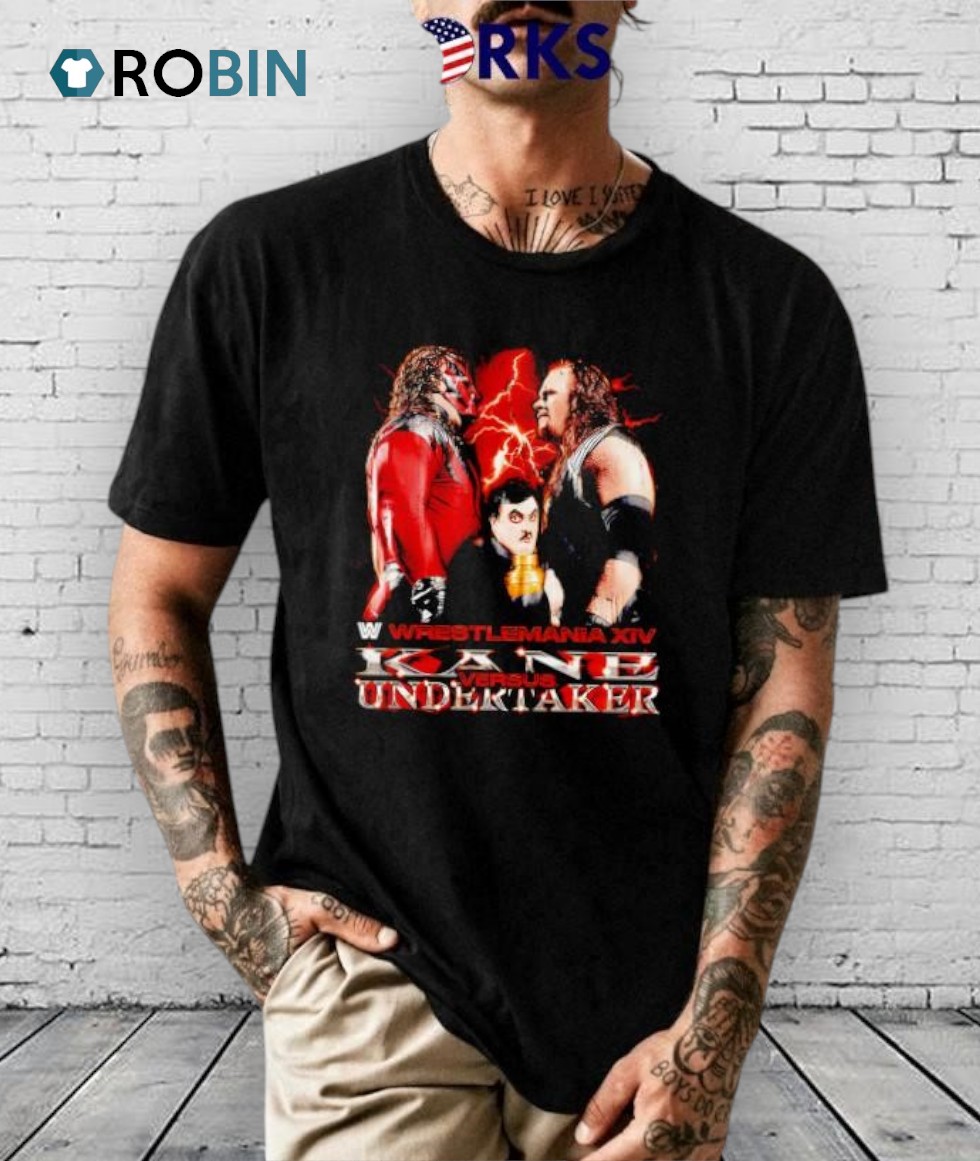 Wwe Wrestlemania Xiv Undertaker Vs. Kane Style Design Shirt Wwe Wrestlemania Xiv Undertaker Vs. Kane Style Design Shirt