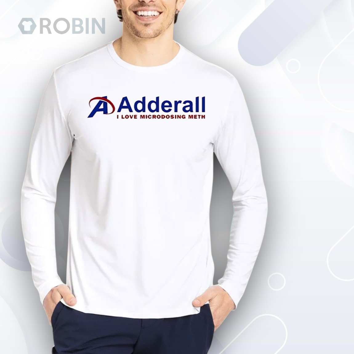 Adderall I love microdosing meth Shirt Adderall I love microdosing meth Shirt
