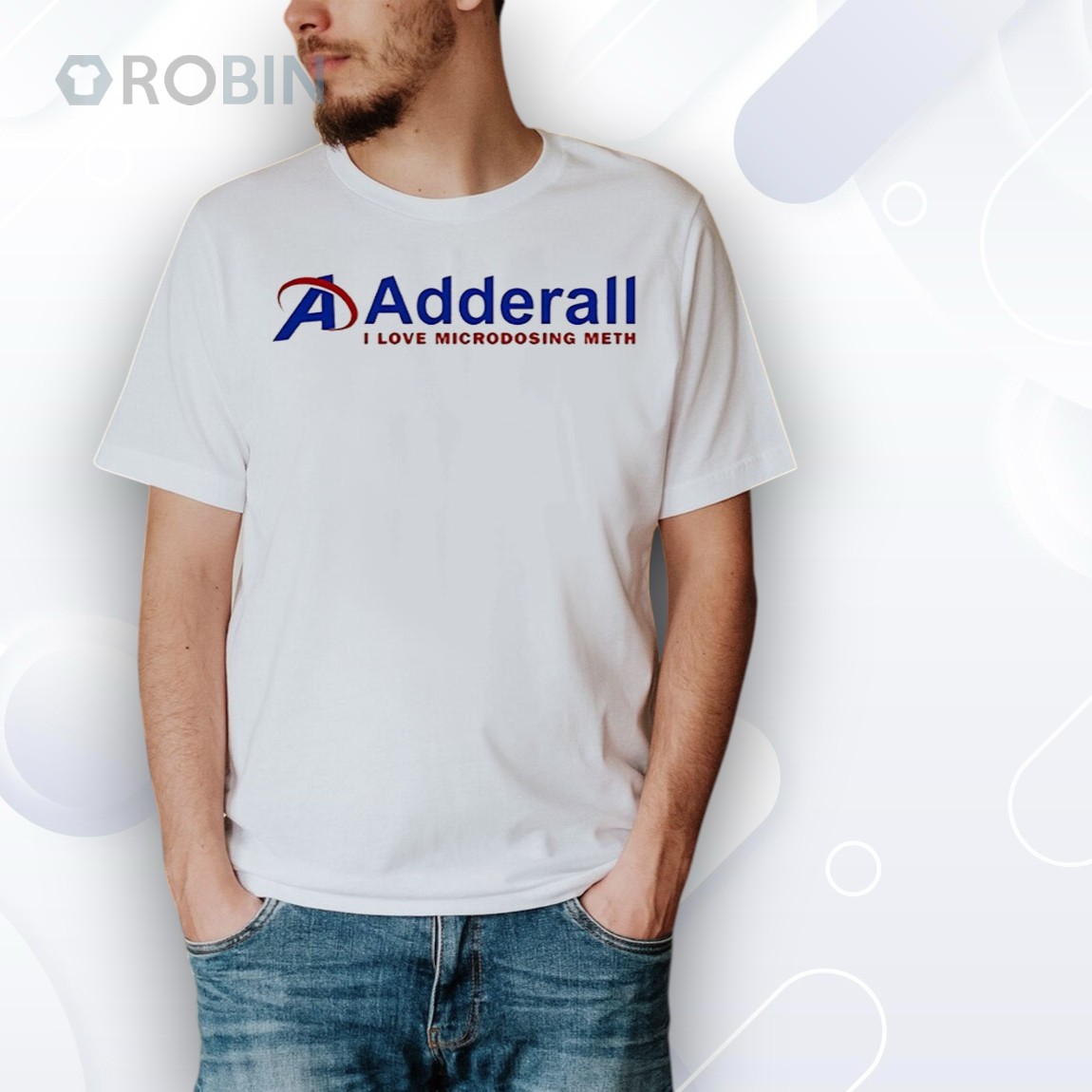 Adderall I love microdosing meth Shirt Adderall I love microdosing meth Shirt
