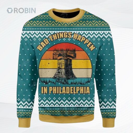 Alarm Fire Bad Things Happen In Philadelphia Ugly Christmas Sweater, Sweatshirt