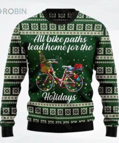 All Bike Paths Lead Home For The Holiday Ugly Christmas Sweater, Sweatshirt