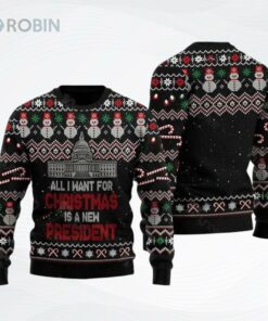 All I Want For Christmas Is A President All Over Printed Ugly Christmas Sweater, Sweatshirt