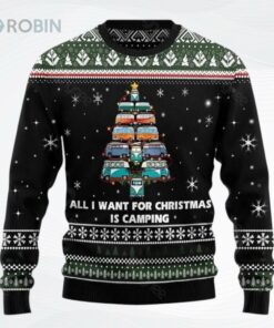 All I Want For Christmas Is Camping Pine Tree Ugly Christmas Sweater, Sweatshirt